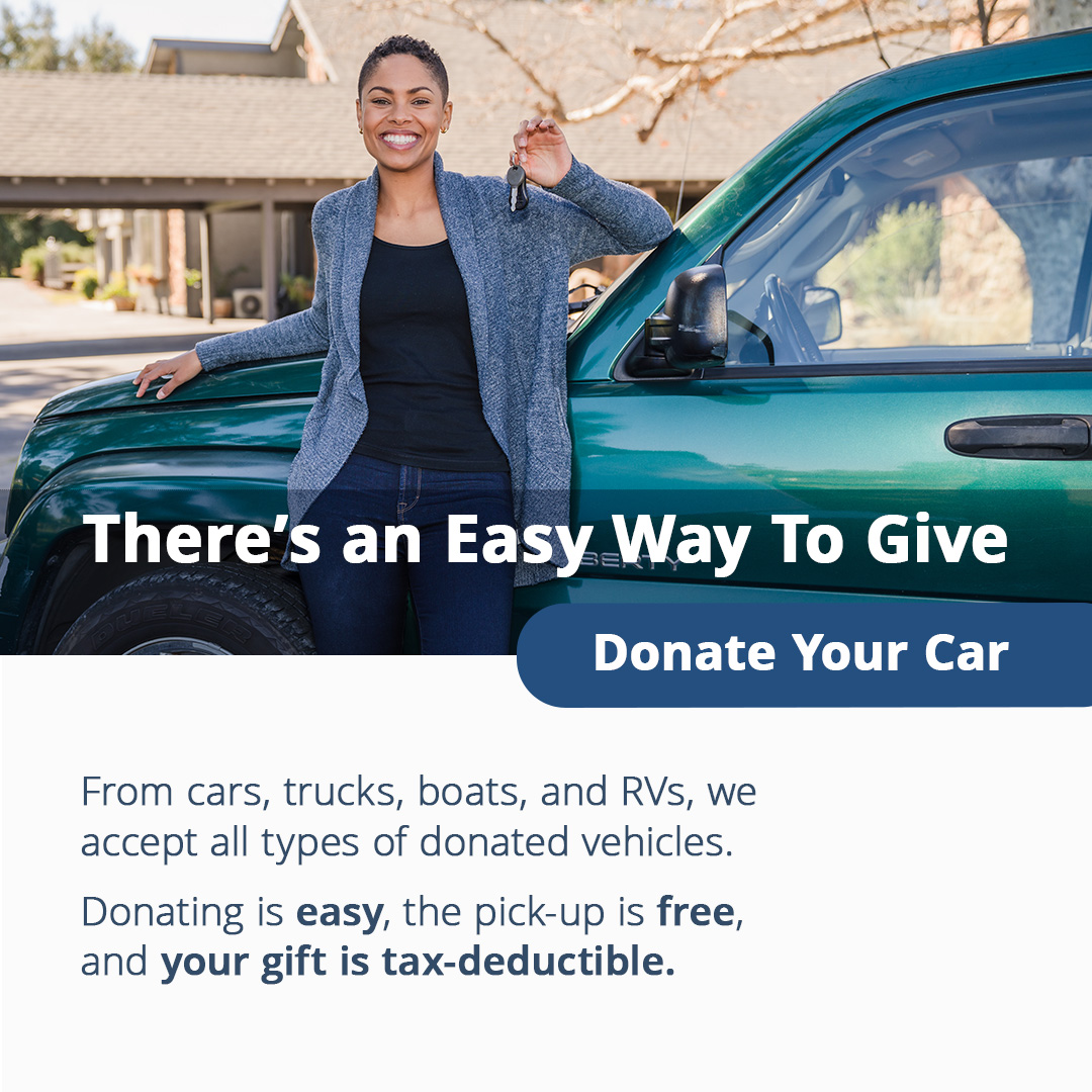 There's an Easy Way To Give - Donate Your Car